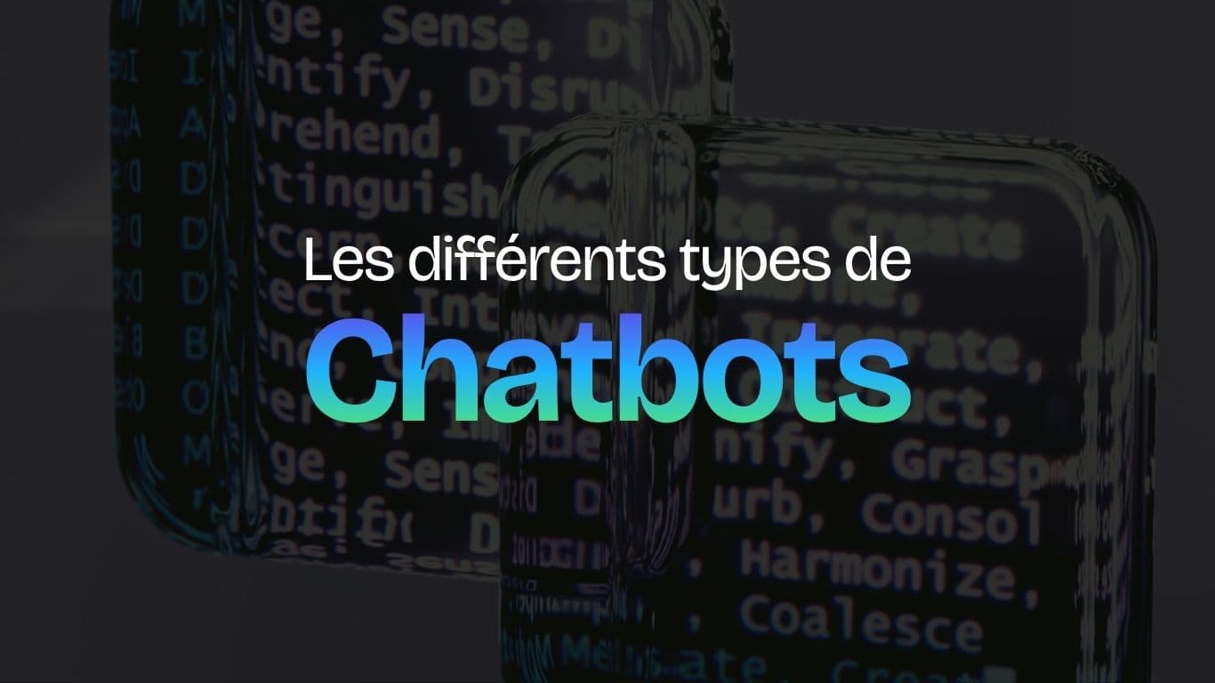 Les types de chatbots